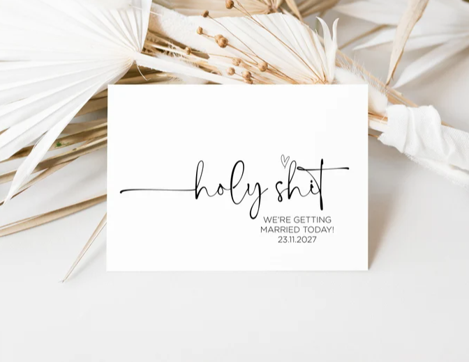 Custom Holy Shit We're Getting Married Today Wedding Card
