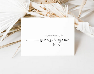 
            
                Load image into Gallery viewer, I Can&amp;#39;t Wait To Marry You Wedding Card
            
        