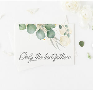Custom Only The Best Fathers- Floral Pregnancy Announcement Card