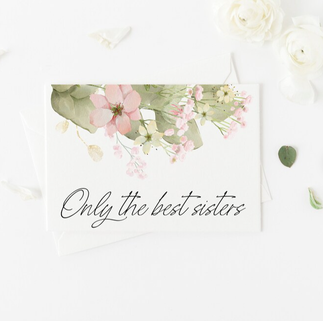 
            
                Load image into Gallery viewer, Custom Only The Best Sisters- Floral Pregnancy Announcement Card
            
        
