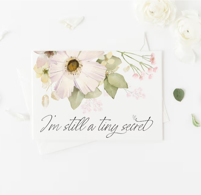 Custom I'm Still A Tiny Secret- Floral Pregnancy Announcement Card