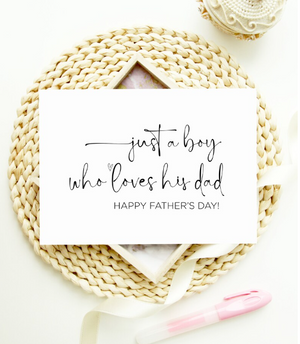 Just A Boy Who Loves His Dad Happy Father's Day Card