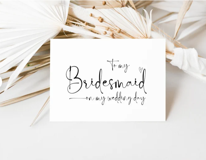To My Bridesmaid on My Wedding Day Wedding Card