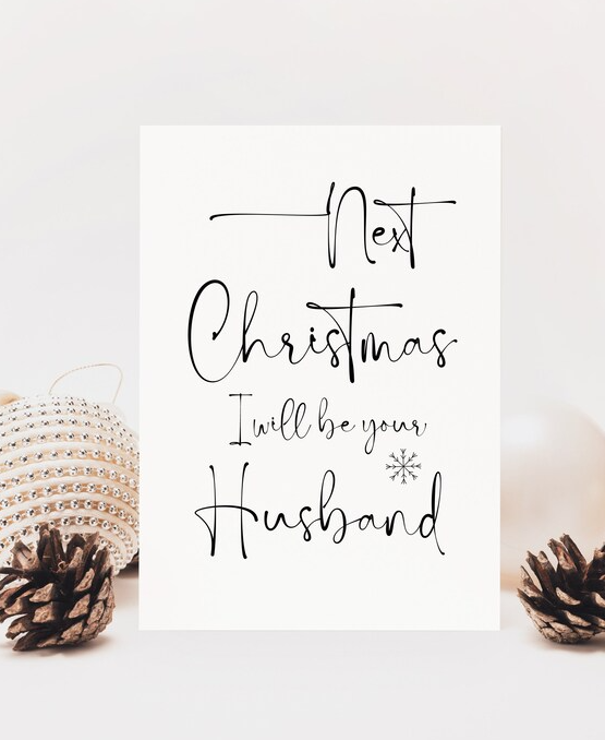 Next Christmas I Will Be Your Husband Christmas Card, Snowflake