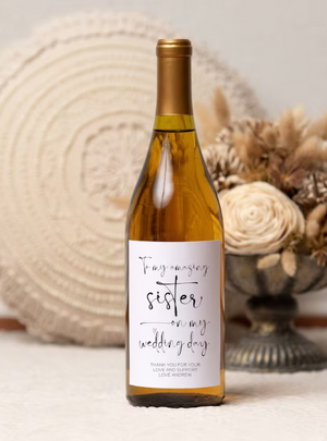 Custom To My Amazing Sister on My Wedding Day Wine Label - Custom Wedding Stickers