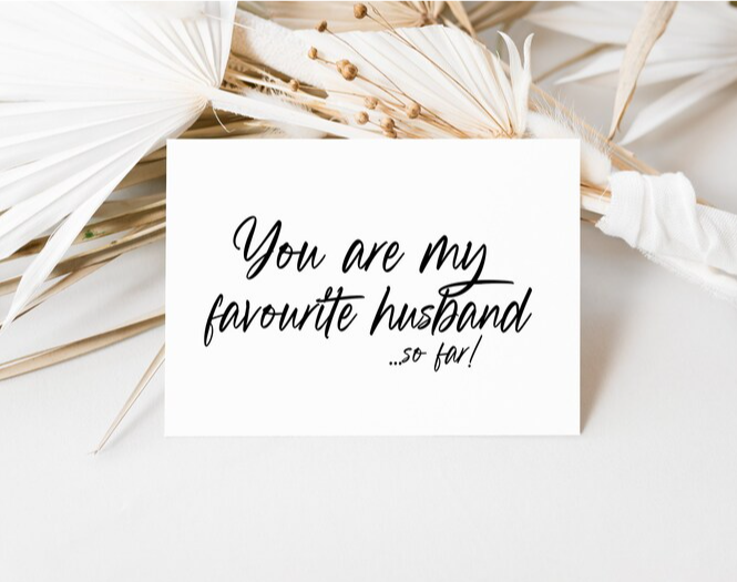 You Are My Favourite Husband...So Far Wedding Card