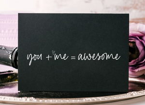 Black and White You + Me = Awesome Valentine's Day Card