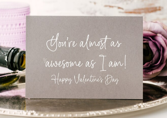 
            
                Load image into Gallery viewer, Grey and White You&amp;#39;re Almost As Awesome As I Am! Happy Valentine&amp;#39;s Day Card
            
        