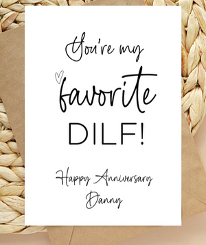 Custom You're My Favorite DILF Happy Anniversary Card