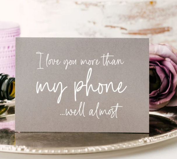 
            
                Load image into Gallery viewer, Grey and White I Love You More Than My Phone...Well Almost Valentine&amp;#39;s Day Card
            
        