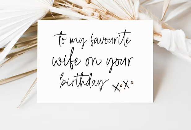 
            
                Load image into Gallery viewer, To My Favourite Wife On Your Birthday Card
            
        