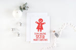 Christmas Cards for Sister, To My Sister Merry Christmas Card, Gingerbread Man, Modern Red and White, Fun Holiday Season Cards, Sibling Gift