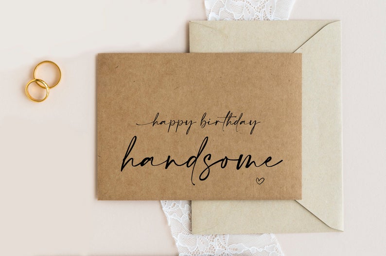 Rustic Happy Birthday Handsome Card Boyfriend, Birthday Cards Fiancé, Gift for Hubby from Wife, For Him Love Card Romantic