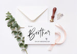 Brother Gift, Bridal Party Gift, To My Brother on My Wedding Day Card, Groomsman Gifts, Wedding Cards, from Bride to Sibling, Cute, Simple