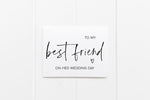 To My Best Friend On Her Wedding Day, Gift for Bride, Best Friend Wedding Card, Wedding Card Best Friend, Gift Wedding, Best Friend Gift BT