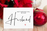 Next Christmas I Will Be Your Husband Christmas Card, To My Fiancé Merry Christmas, Groom to Be Holiday Card, Simple Cards