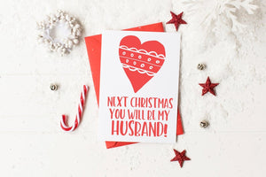 
            
                Load image into Gallery viewer, Next Christmas You Will Be My Husband Christmas Card, To My Husband Merry Christmas, Husband to Be Holiday Card, Fiancé Gifts For Him, Heart
            
        