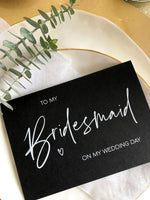 Black and White To My Bridesmaid on my Wedding Day Card, Thank You Card, Bridesmaid Gift Ideas, For Bridesmaids Gifts, Bridal Party Gift BT