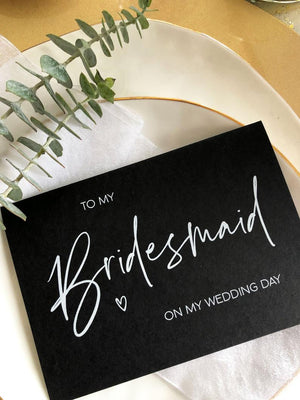 
            
                Load image into Gallery viewer, Black and White To My Bridesmaid on my Wedding Day Card, Thank You Card, Bridesmaid Gift Ideas, For Bridesmaids Gifts, Bridal Party Gift BT
            
        