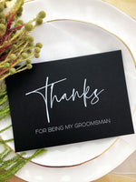 Black & White Thanks for being my Groomsman Wedding Day Card, Groomsman Gifts, Best Man, Thank You Cards, Groomsmen Gift Ideas, Bridal Party
