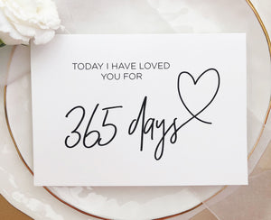
            
                Load image into Gallery viewer, today I have loved you for 365 days first anniversary card
            
        
