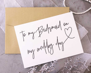 
            
                Load image into Gallery viewer, &amp;quot;To My Bridesmaid on My Wedding Day Card&amp;quot; Thank You Gift for Bridesmaid
            
        