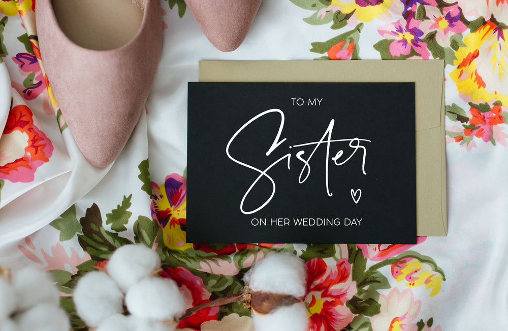 
            
                Load image into Gallery viewer, Black and White &amp;quot;To My Sister on Her Wedding Day&amp;quot; Card
            
        
