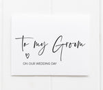 To My Groom on our Wedding day Card
