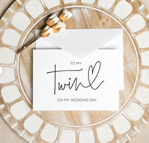 To My Twin on My Wedding Day Card